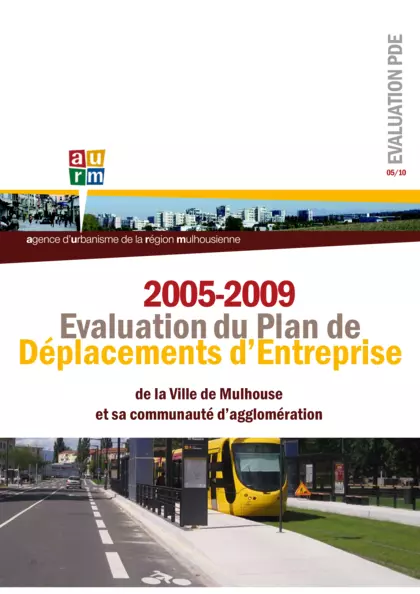 2005 - 2009 : Evaluation du Plan de Déplacement d'Entreprise de la ville de Mulhouse et sa communauté d'agglomération