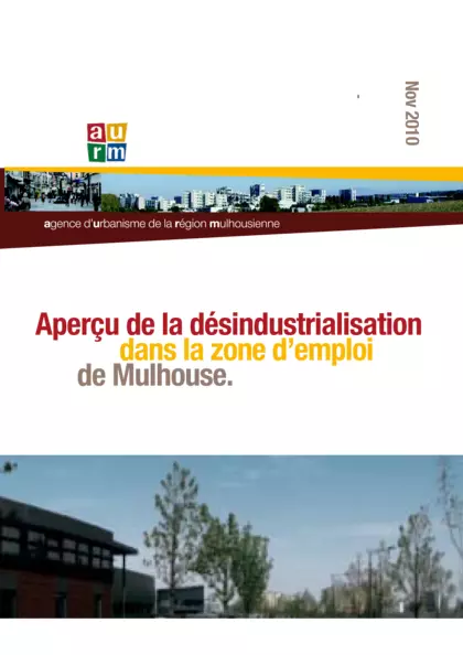 Aperçu de la désindustrialisation dans la zone d'emploi de Mulhouse