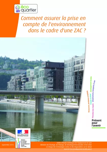 Comment assurer la prise en compte de l'environnement dans le cadre d'une ZAC ? Etude de cinq projets français