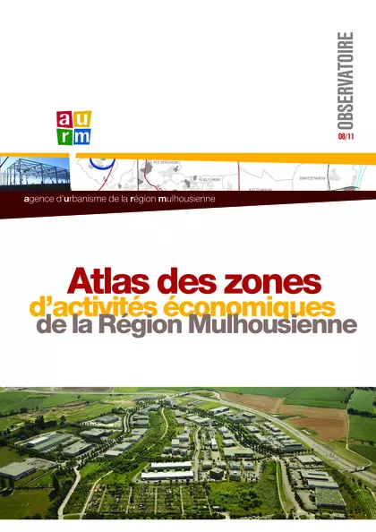 Atlas des zones d'activités économiques de la Région Mulhousienne
