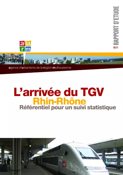 L'arrivée du TGV Rhin-Rhône référentiel pour un suivi statistique