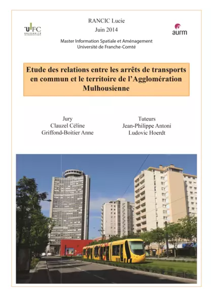 Etudes des relations entre les arrêts de transports en commun et le territoire de l'Agglomération Mulhousienne (rapport de stage)