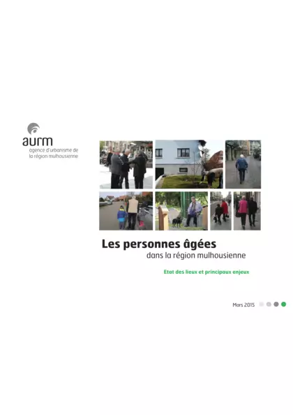 Atlas des personnes agées dans la région mulhousienne : état des lieux et enjeux