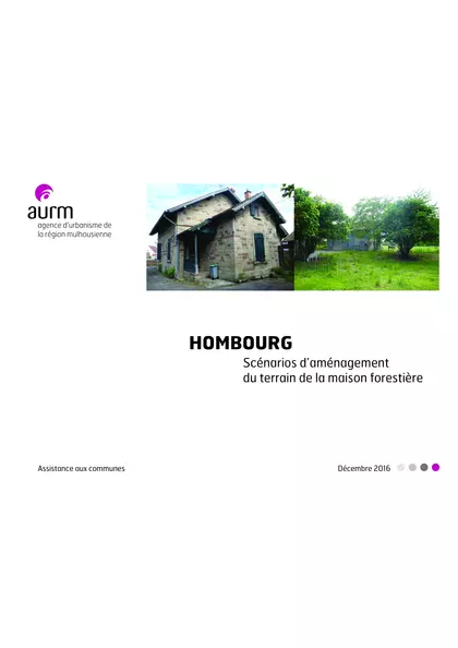 Hombourg : scénarios d'aménagement du terrain de la maison forestière