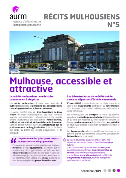 Récits mulhousiens n°5 : Mulhouse, accessible et attractive