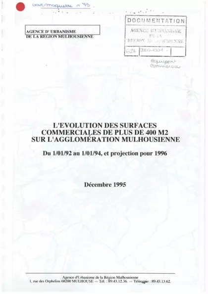 L'EVOLUTION DES SURFACES COMMERCIALES DE PLUS DE 400 M2 DANS L'AGGLOMÉRATION MULHOUSIENNE