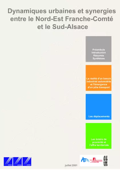 DYNAMIQUES URBAINES ET SYNERGIES ENTRE LE NORD-EST FRANCHE-COMTE ET LE SUD-ALSACE : La réalité d'un bassin industriel automobile et l'émergence d'un pôle transport, les déplacements, les loisirs de proximité et l'offre territoriale