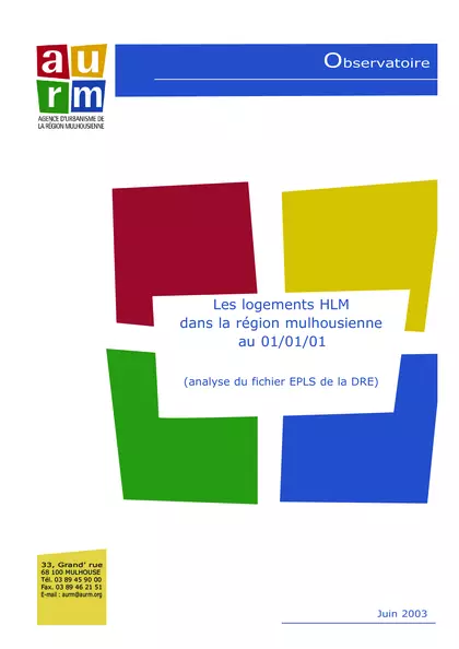 LES LOGEMENTS HLM DANS LA REGION MULHOUSIENNE AU 01/01/01 : ANALYSE DES FICHIERS EPLS DE LA DRE