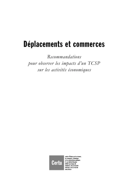 DEPLACEMENTS ET COMMERCES : RECOMMANDATIONS POUR OBSERVER LES IMPACTS D'UN TCSP SUR LES ACTIVITES ECONOMIQUES