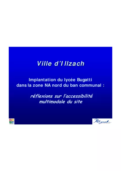 Ville d'Illzach : Implantation du Lycée Bugatti dans la zone NA nord du ban communal : réflexions sur l'accessibilité multimodale du site