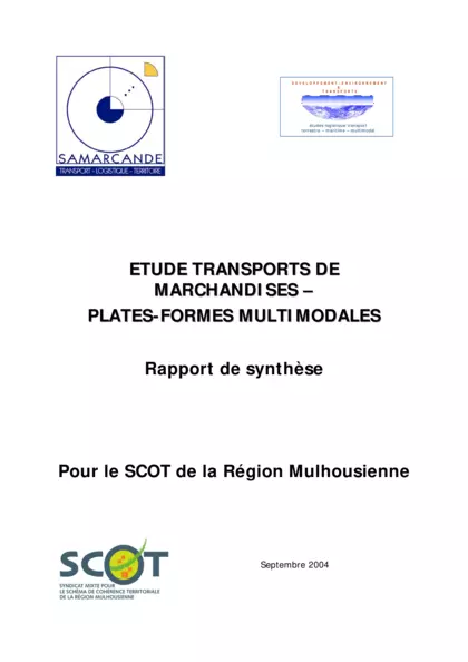 ETUDE TRANSPORT DE MARCHANDISE - PLATES-FORMES MULTIMODALES : Rapport de Synthèse