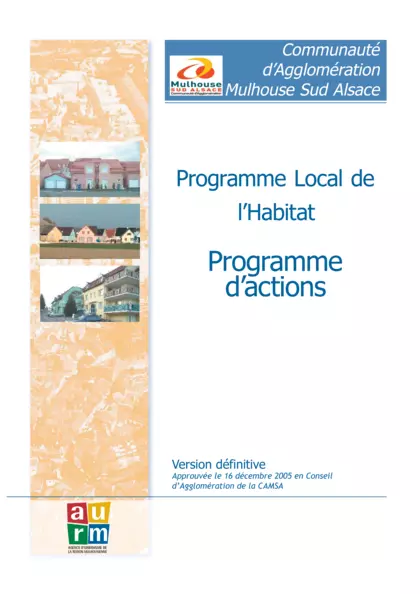 Communauté d'agglomération Mulhouse Sud Alsace : Programme Local de l'Habitat : Programme d'action