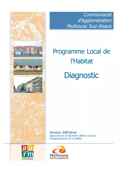 Communauté d'agglomération Mulhouse Sud Alsace : Programme Local de l'Habitat : Diagnostic