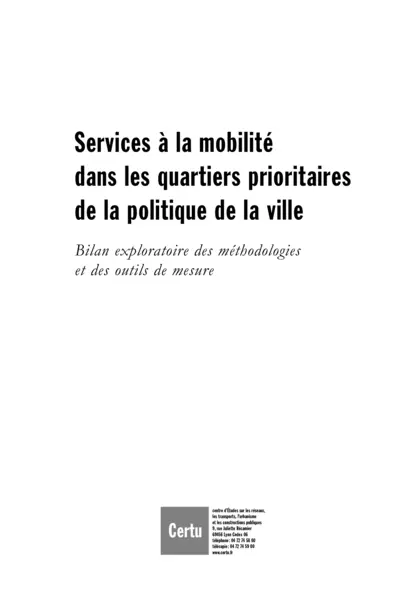 Service à la mobilité dans les quartiers prioritaires de la politique de la ville : bilan exploratoire des méthodologies et des outils de mesure