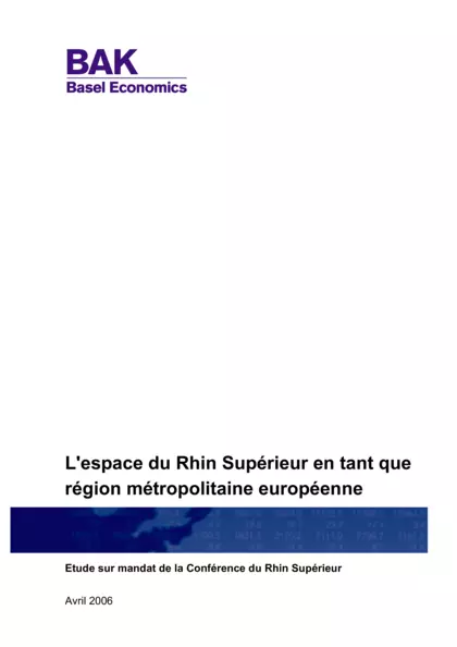 L'espace du Rhin supérieur en tant que région métropolitaine européenne