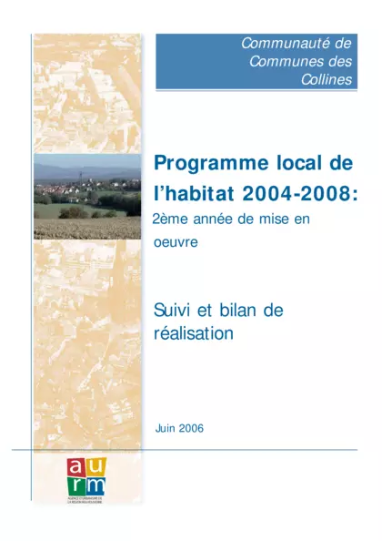 Communauté de Communes des Collines : Programme Local de l'Habitat 2004-2008 : 2éme année de mise en uvre : suivi et bilan de réalisation