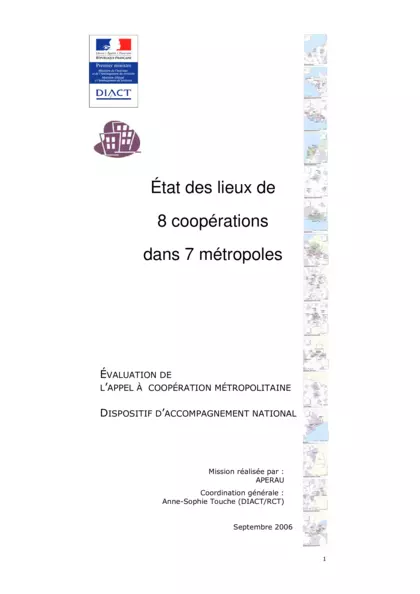 Etat des lieux de 8 coopérations dans 7 métropoles : évaluation de l'appel à coopération métropolitaine dispositif d'accompagnement national