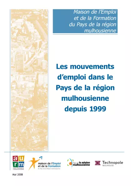 Les mouvements d'emploi dans le Pays de la région mulhousienne depuis 1999