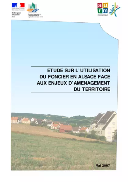 Etude sur l'utilisation du foncier en Alsace face aux enjeux d'aménagement du territoire