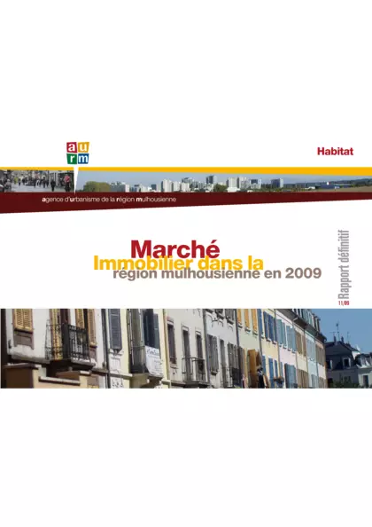 Le marché immobilier dans la région mulhousienne en 2009