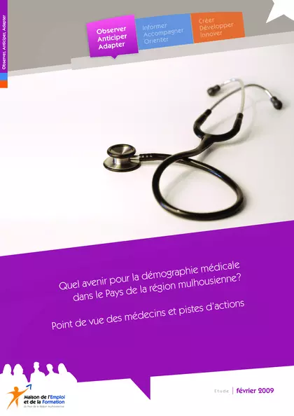 Quel avenir pour la démographie médicale dans le Pays de la Région Mulhousienne ? Point de vue des médecins et pistes d'actions