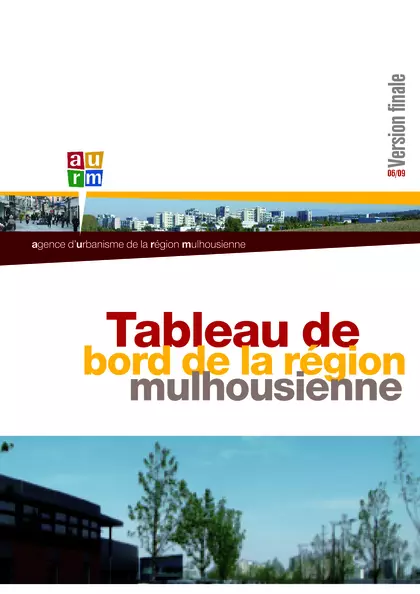 Tableau de bord de la région mulhousienne