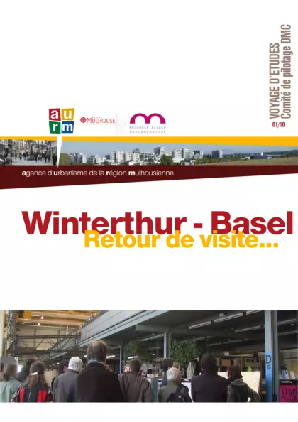 Voyage d'étude comité de pilotage DMC : Winterthur - Basel retour de visite