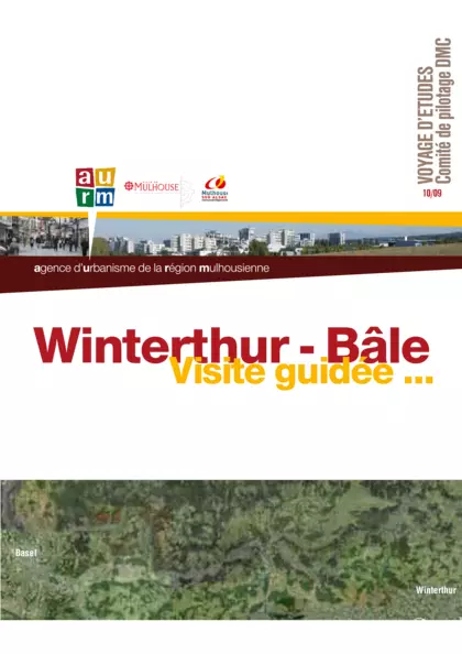 Voyage d'étude comité de pilotage DMC : Winterthur Bâle visite guidée