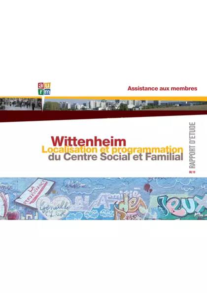 Wittenheim : localisation et programmation du centre social et famillial