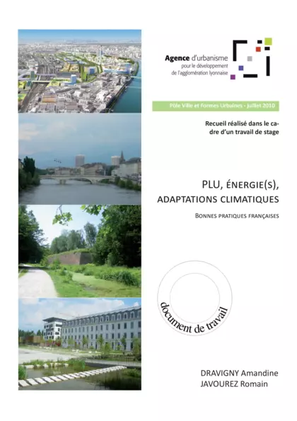 PLU, énergie(s), adaptations climatiques bonnes pratiques françaises (document de travail - recueil réalisé dans la cadre d'un travail de stage)