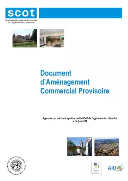 Schéma de cohérence territoriale de l'agglomération bisontine : document d'aménagement commercial provisoire : approuvé par le comité syndical le 16 juin 2009