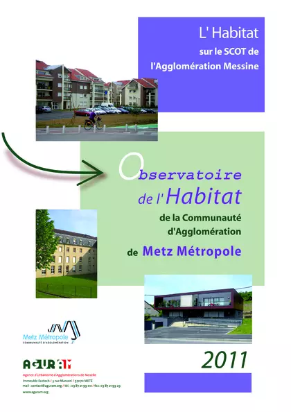 L'habitat sur le SCOT de l'agglomération Messine : Observatoire de l'habitat de la communauté d'agglomération de Metz Métropole