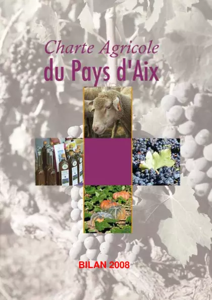 Charte agricole du Pays d'Aix. Bilan 2008