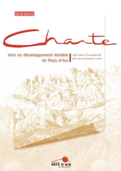 Charte. Vers un développement durable en pays dAix 2010-2015, Communauté du Pays d'Aix