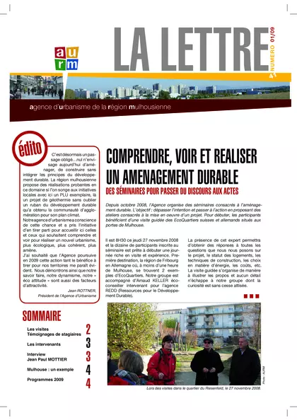 Lettre de l'agence : Comprendre , voir et réaliser un aménagement durable. Des séminaires pour passer du discours aux actes