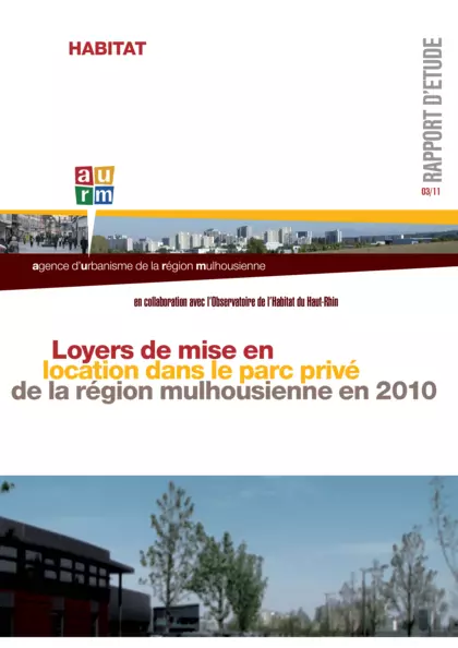 Loyers de mise en location dans le parc privé de la région mulhousienne en 2010