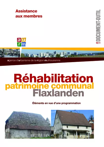 Réhabilitation patrimoine communal - Flaxlanden : éléments en vue d'une programmation