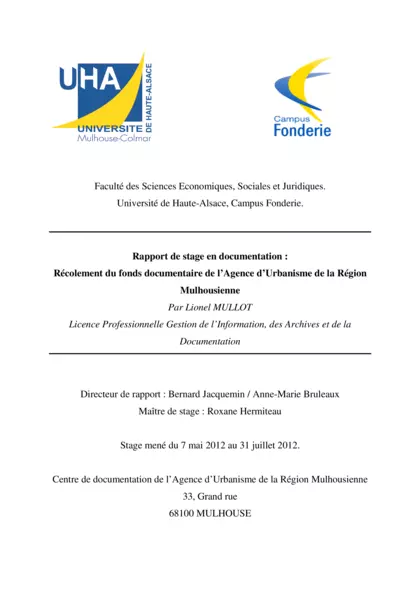 Récolement du fonds documentaire de l'Agence d'Urbanisme de la Région Mulhousienne (rapport de stage, licence professionnelle gestion de l'information, des Archives et de la Documentation, UHA Mulhouse)