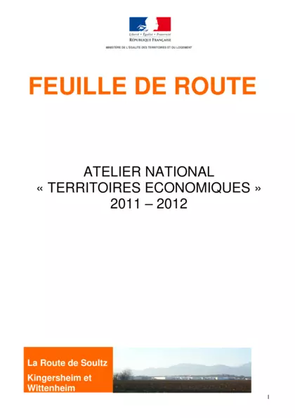 Atelier National "territoire économiques" 2011 - 2012 : La route de Soultz Kingersheim et Wittenehim : feuille de route