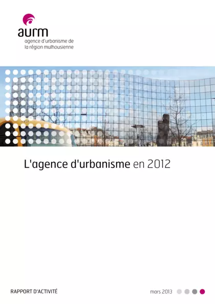 Rapport d'activité : L'agence d'urbanisme en 2012