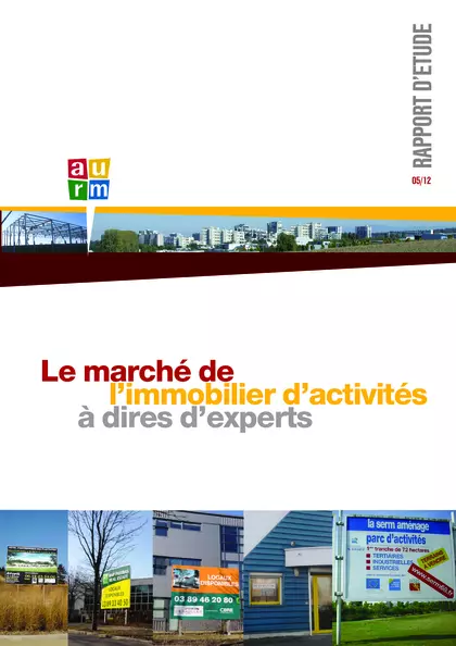 Le marché de l'immobilier d'activités à dires d'experts