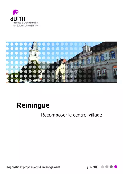 Reiningue : recomposer le centre-village