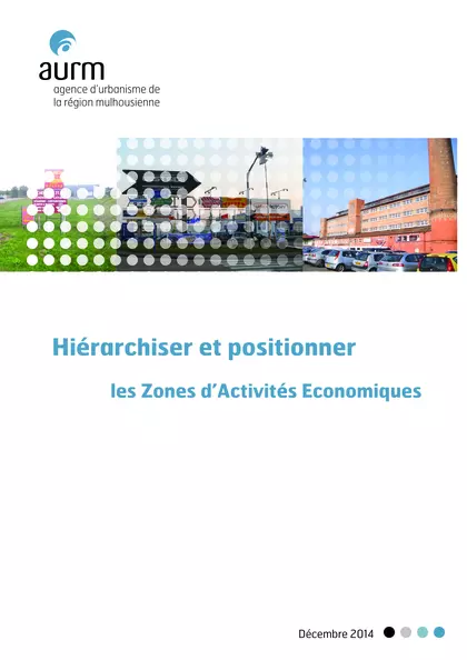 Hiérarchiser et positionner les Zones d'Activités Economiques