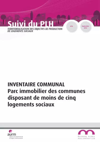 Suivi du PLH Mulhouse Alsace Agglomération : Inventaire communal Parc immobilier des communes disposant de moins de cinq logements sociaux