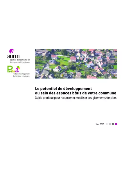 Le potentiel de développement au sein des espaces bâtis de votre commune