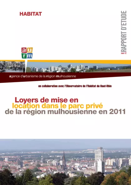 Loyers de mise en location dans le parc privé de la région mulhousienne en 2011