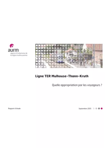 Ligne TER Mulhouse Thann Kruth : quelle appropriation par les voyageurs ?