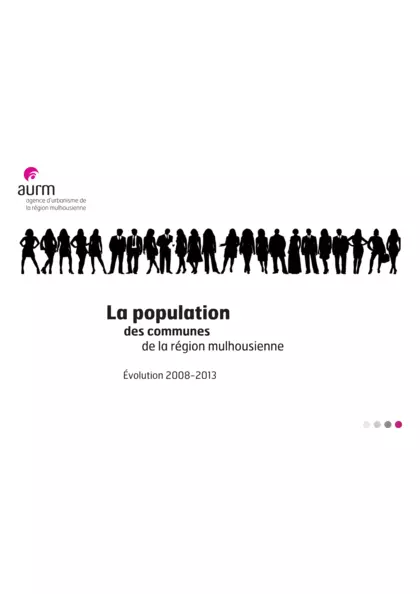 La population des communes de la région mulhousienne : évolution 2008-2013