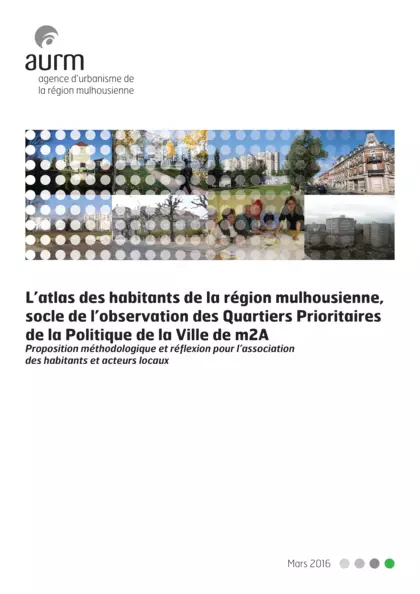 L'atlas des habitants de la région mulhousienne, socle de l'observation des quartiers prioritaires de la Politique de la Ville de m2A