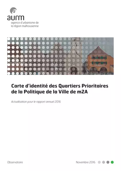 Carte d'identité des Quartiers prioritaires de la Politique de la Ville de m2A (mise à jour de novembre 2016)